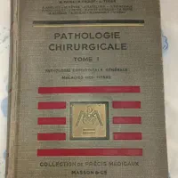 PATHOLOGIE CHIRURGICALE TOME ONE